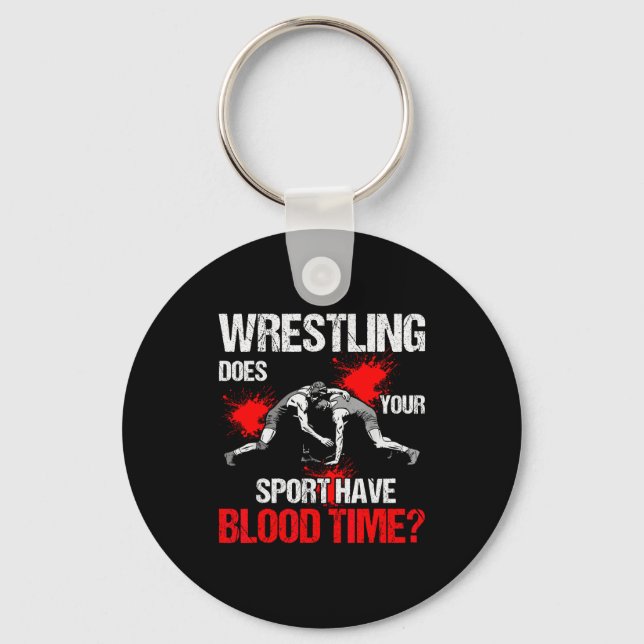 Llavero Does Your Srt Have Blood Time Funny Wrestling Love (Anverso)
