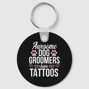Llavero Dog Groomer Gracioso Mascota de tatuajes trillados