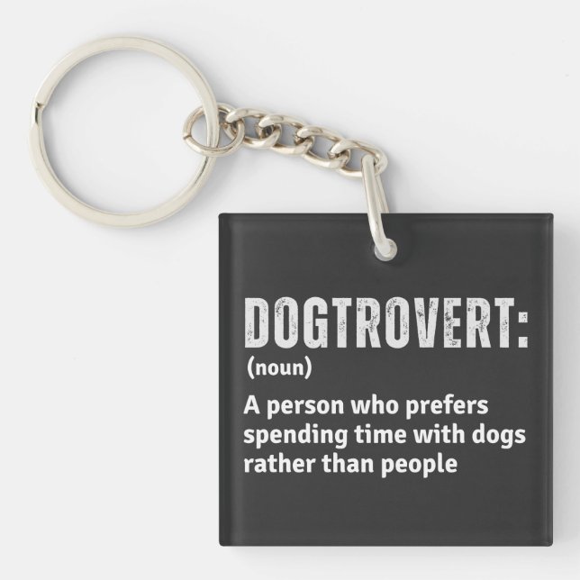 Llavero Dogtrovert Definition Funny Introvertido Padres Pe (Frente)