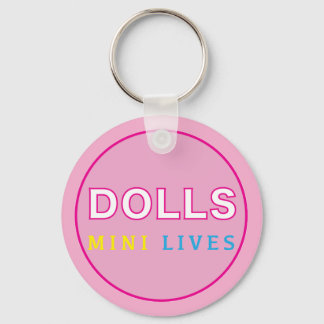 Llavero Dolls Mini Lives Key Ring