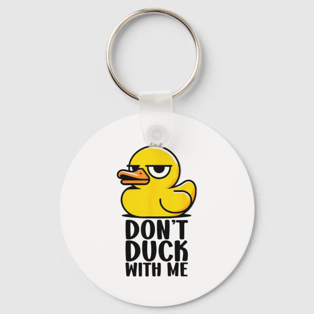 Llavero Don't Duck With Me, Rubber Ducky Funny Meme Cool D (Anverso)