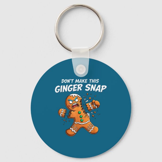 Llavero Don't Make This Ginger Snap Baker Gingerbread Chri (Anverso)