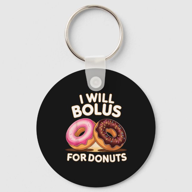 Llavero Donut Lover Diabetic Humor Will Bolus For Donuts I (Anverso)