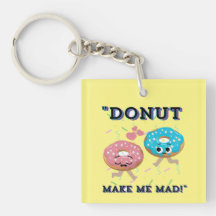 DONUT ME HACE MAD