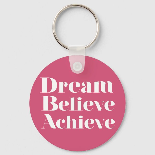 Llavero Dream Believe Achieve (Anverso)