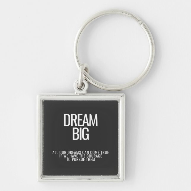 Llavero Dream Big Keychain (Frente)