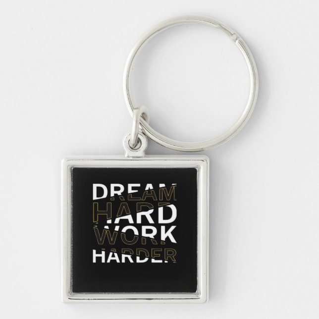 Llavero Dream Hard Work Hard Essential (Frente)