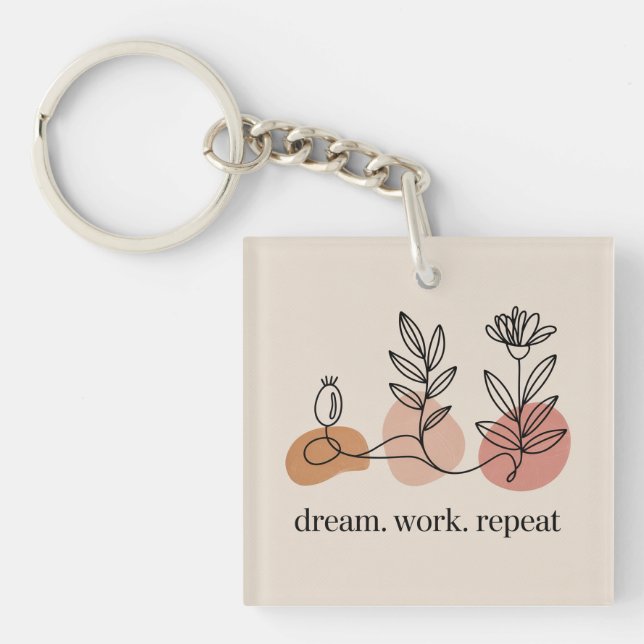 Llavero Dream. Work. Repeat (Frente)