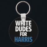Llavero Dudes Blancas Para Harris Kamala Harris 2024<br><div class="desc">Dudes Blancas Para Harris Kamala Harris 2024</div>