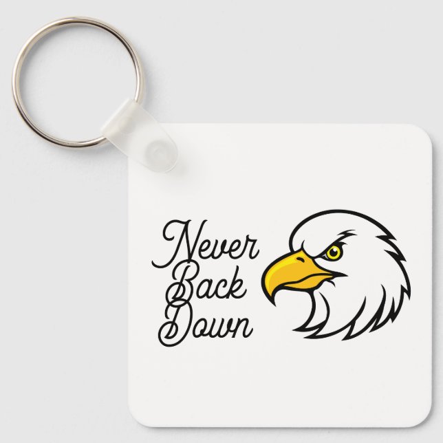 Llavero Eagle Keychain  Never Back Down Motivational Quote (Anverso)