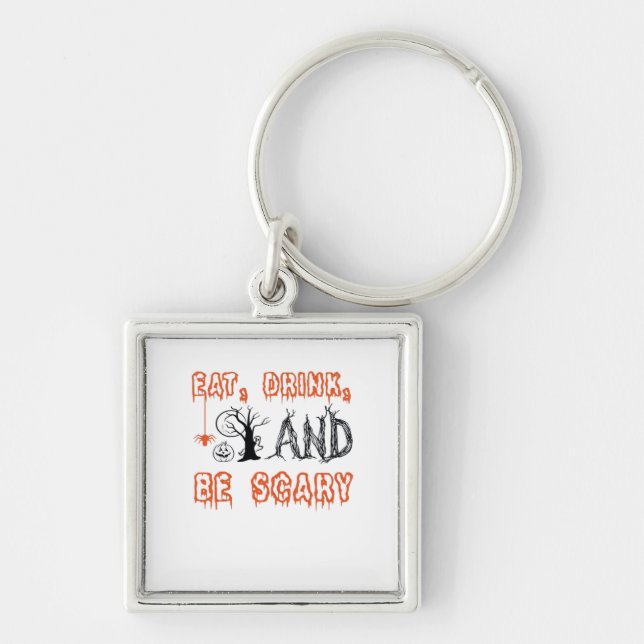 Llavero Eat Drink And Be Scary Minimal Quote (Frente)