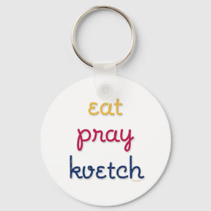 Llavero Eat-Pray-Kvetch