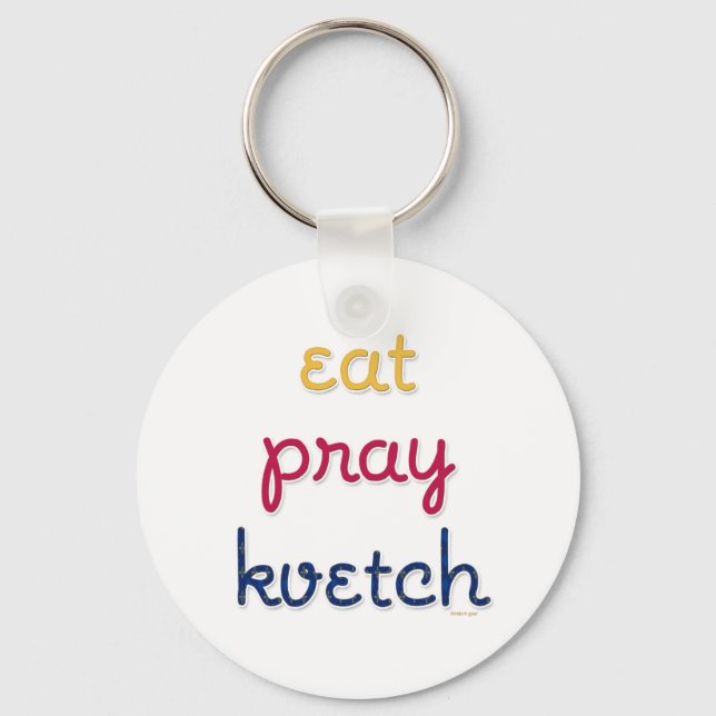 Llavero Eat-Pray-Kvetch (Anverso)