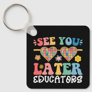 Llavero Educadores Nos Vemos Más Tarde Genial Último Día D