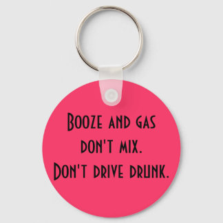 Llavero El alcohol y el gas no se mezclan.