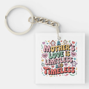 Llavero El amor de una madre es ilimitado y eterno