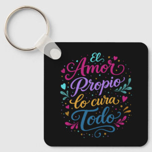 Llavero El amor propio lo cura todo