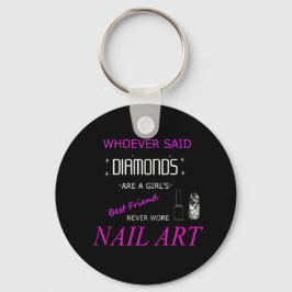 Llavero El arte de las uñas es mi mejor cadena de teclas d