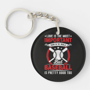 Llavero El béisbol es bastante bueno