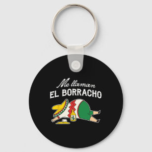 Llavero El Borracho Tacos Funny Humor Borracho
