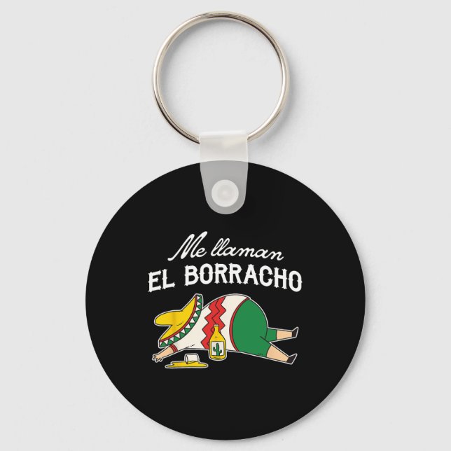 Llavero El Borracho Tacos Funny Humor Borracho (Anverso)