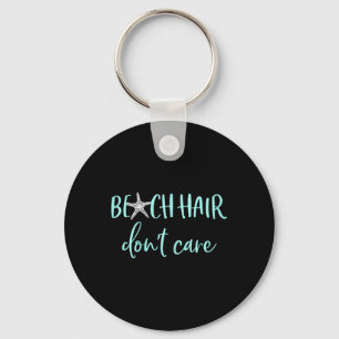 Llavero El cabello de la playa no importa - Vacaciones div
