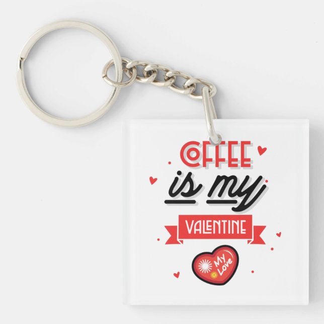 Llavero El Café Es Mi Valentín (Frente)