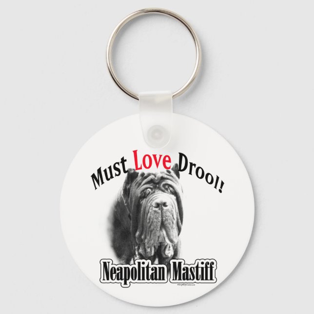 Llavero El castigo napolitano debe amar a Drool Keychain (Anverso)