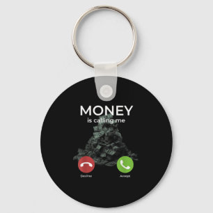 Llavero El Dinero Me Está Llamando Para Llamar A La Entrad