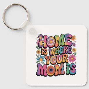 Llavero El hogar es donde está tu mamá