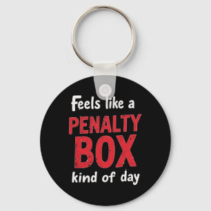 Llavero El humor de hockey se siente como un día en la caj