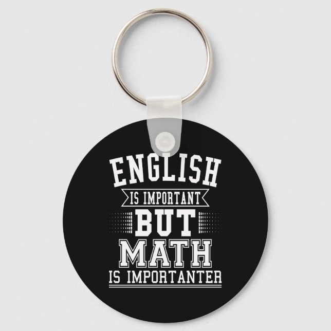 Llavero El inglés es importante, pero las matemáticas son  (Anverso)