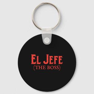 Llavero El Jefe El Jefe Divertido Fiesta Cinco De Mayo Mex