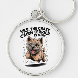 Llavero El loco Cairn Terrier es mío