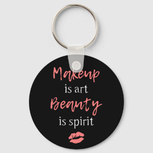 Llavero El maquillaje es belleza del arte es alcohol