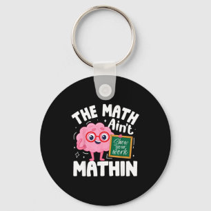 Llavero El Math No Es Divertido Profesor De Matemáticas