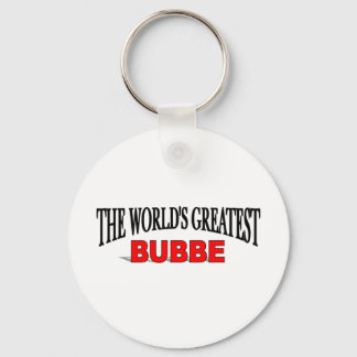 Llavero El mayor bubbe del mundo
