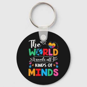 Llavero El Mundo Necesita Todo Tipo De Mentes, Concientiza
