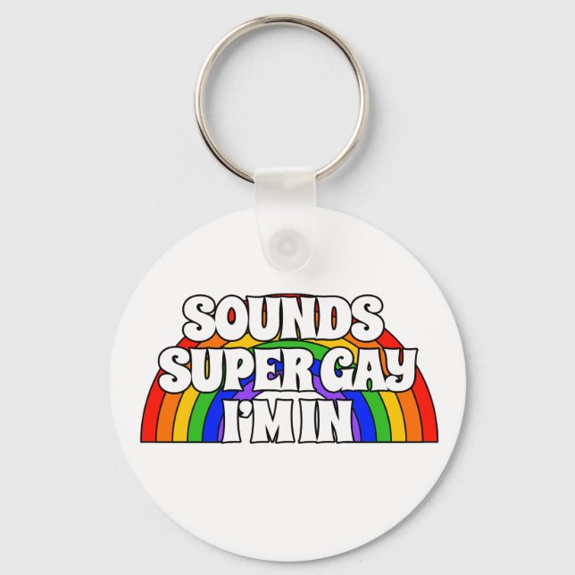 Llavero El Nombre Personalizado Suena Super Gay. Estoy ade (Anverso)