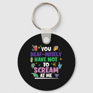 Llavero El Orgullo Definitivamente No Tiene Que Gritar Rót