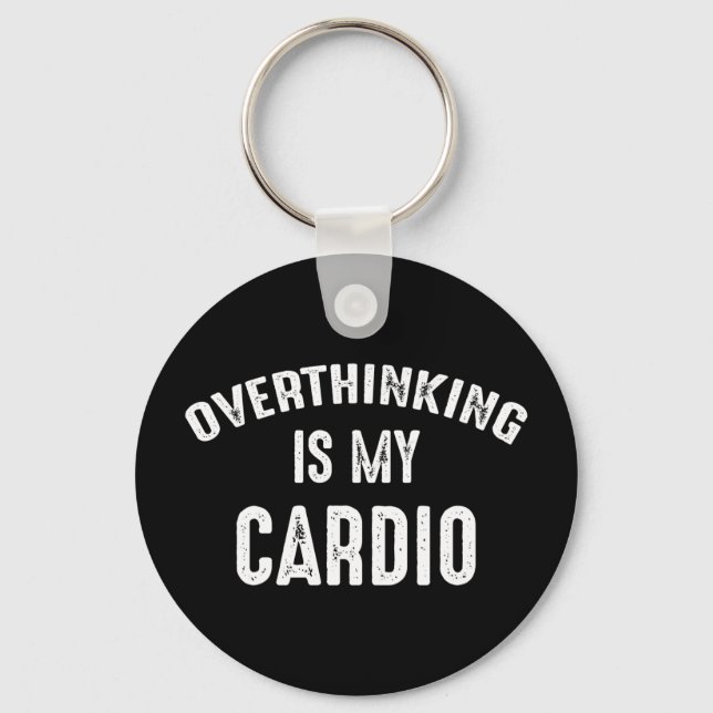 Llavero El Pensamiento Excesivo Es Mi Cardio (Anverso)