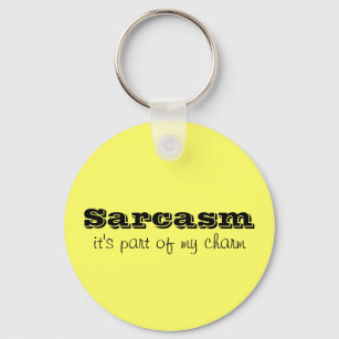 Llavero El sarcasmo es parte de mi cadena de caracteres