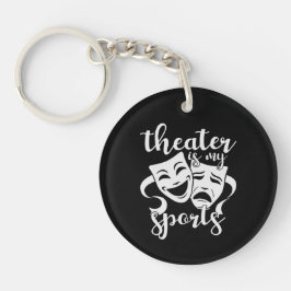 Llavero El teatro es mi deporte" Keychain doble Personaliz