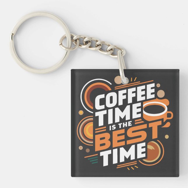 Llavero El tiempo del café es el mejor momento (Frente)