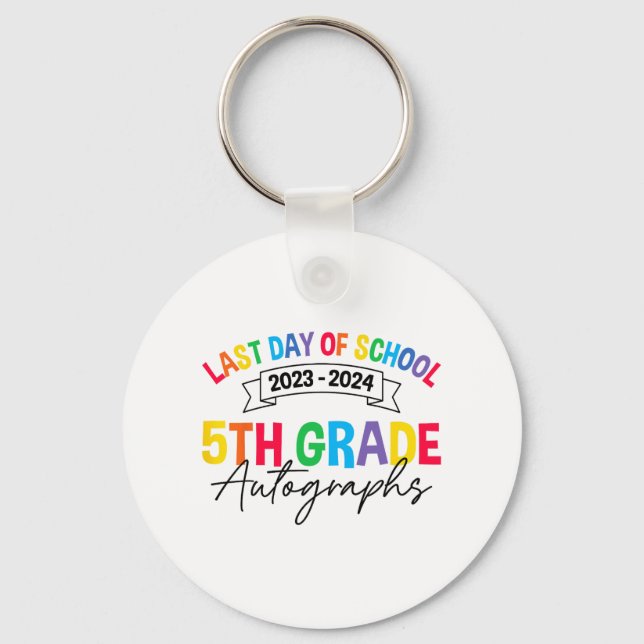 Llavero El Último Día Del Autografo Escolar 5º Graduado (Anverso)
