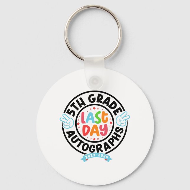 Llavero El Último Día Del Autografo Escolar 5º Graduado (Anverso)