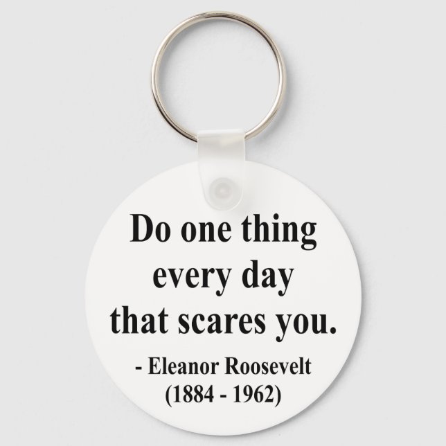 Llavero Eleanor Roosevelt Quote 2a (Anverso)