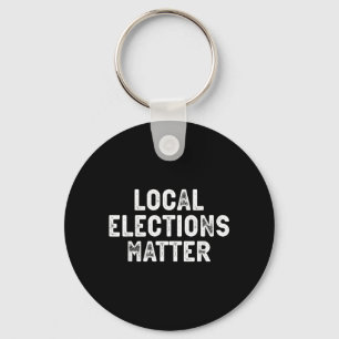 Llavero Elecciones Locales Votan Elecciones Presidenciales