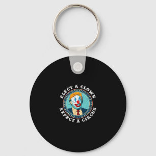 Llavero Elige Un Payaso Espera Un Circo Camiseta Anti-trum