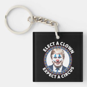 Llavero Elige un payaso, espera un circo política divertid